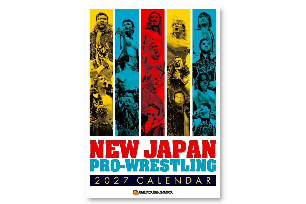 Front cover of the 2027 New Japan Pro-Wrestling wall calendar (B3 size) showing colored vertical panels with wrestler photos and bold "NEW JAPAN PRO-WRESTLING 2027 CALENDAR" text.