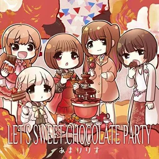 CD cover illustration of five chibi-style girls gathered around a chocolate fountain with the title “LET'S SWEET CHOCOLATE PARTY.”