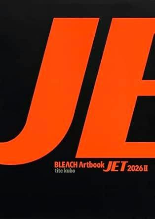 Front cover of the BLEACH Artbook JET 2026 II showing large orange "JET" lettering on a black background with the small title text.