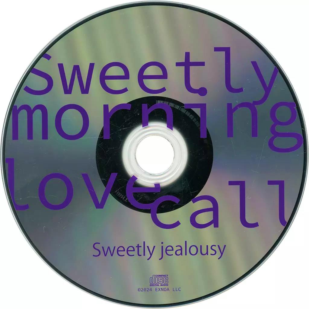 Photograph of the CD disc face printed with large purple text reading “Sweetly morning love call” and “Sweetly jealousy”.