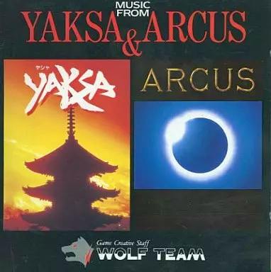 CD cover art for MUSIC FROM YAKSA & ARCUS showing two illustrated panels and the Wolf Team logo.