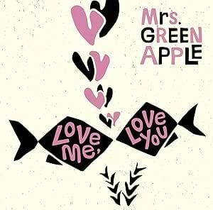 Cover art for the CD 'Love me, Love you' showing two stylized black fish with pink heart shapes and the text 'Mrs. GREEN APPLE'.