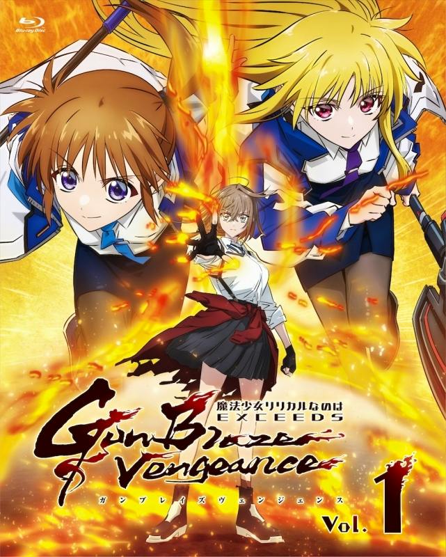 Blu-ray cover art for TV '魔法少女リリカルなのは EXCEEDS Gun Blaze Vengeance' Vol.1 showing three anime characters and the title logo over a fiery background.