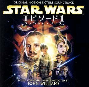 CD cover art for the Star Wars Episode 1: The Phantom Menace soundtrack showing characters and the title text.