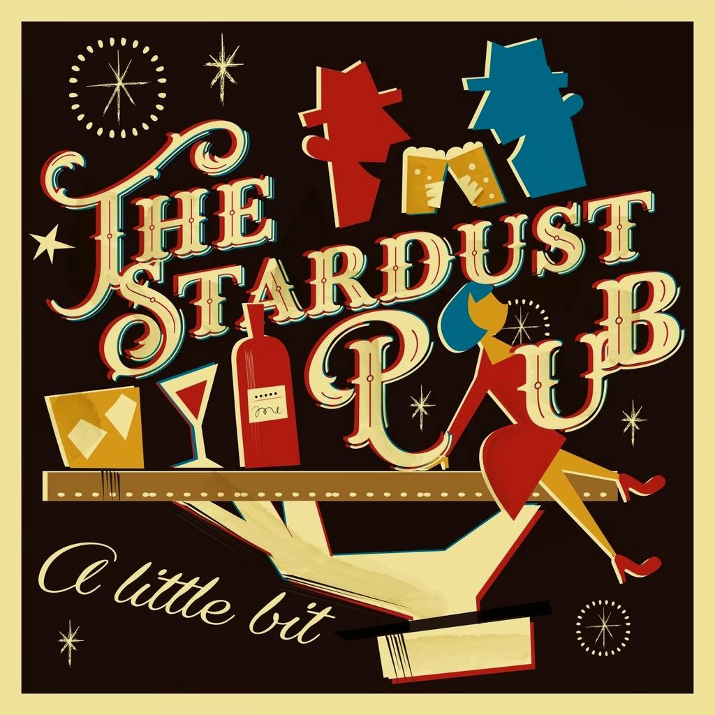 Album cover artwork with retro illustrations and the title "The Stardust Pub".