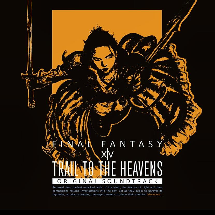 Cover art for the TRAIL TO THE HEAVENS: FINAL FANTASY XIV Original Soundtrack showing a stylized orange-and-black illustration of a figure wielding swords with the soundtrack title text.